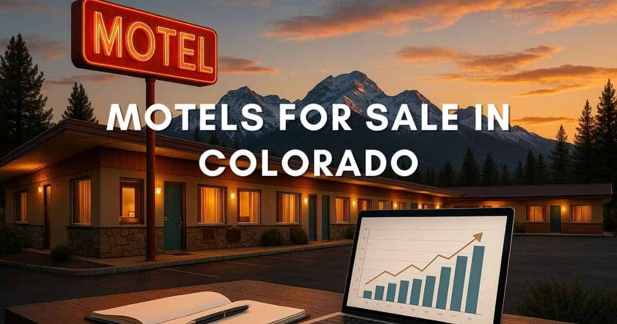 Unlocking Your Investment Potential: Motels for Sale in Colorado in 2025