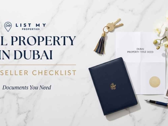 documents required to sell property in Dubai seller checklist with title deed NOC and DLD transfer