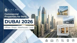 Commercial properties for rent in Dubai including office space, warehouse, retail shop and commercial land lease checklist.