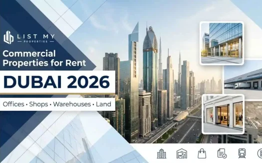 Commercial properties for rent in Dubai including office space, warehouse, retail shop and commercial land lease checklist.