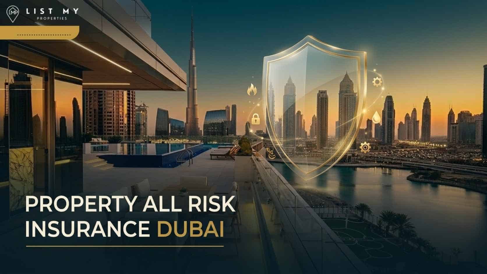 Property all risk insurance Dubai guide for commercial property, warehouse, machinery, and business asset protection.