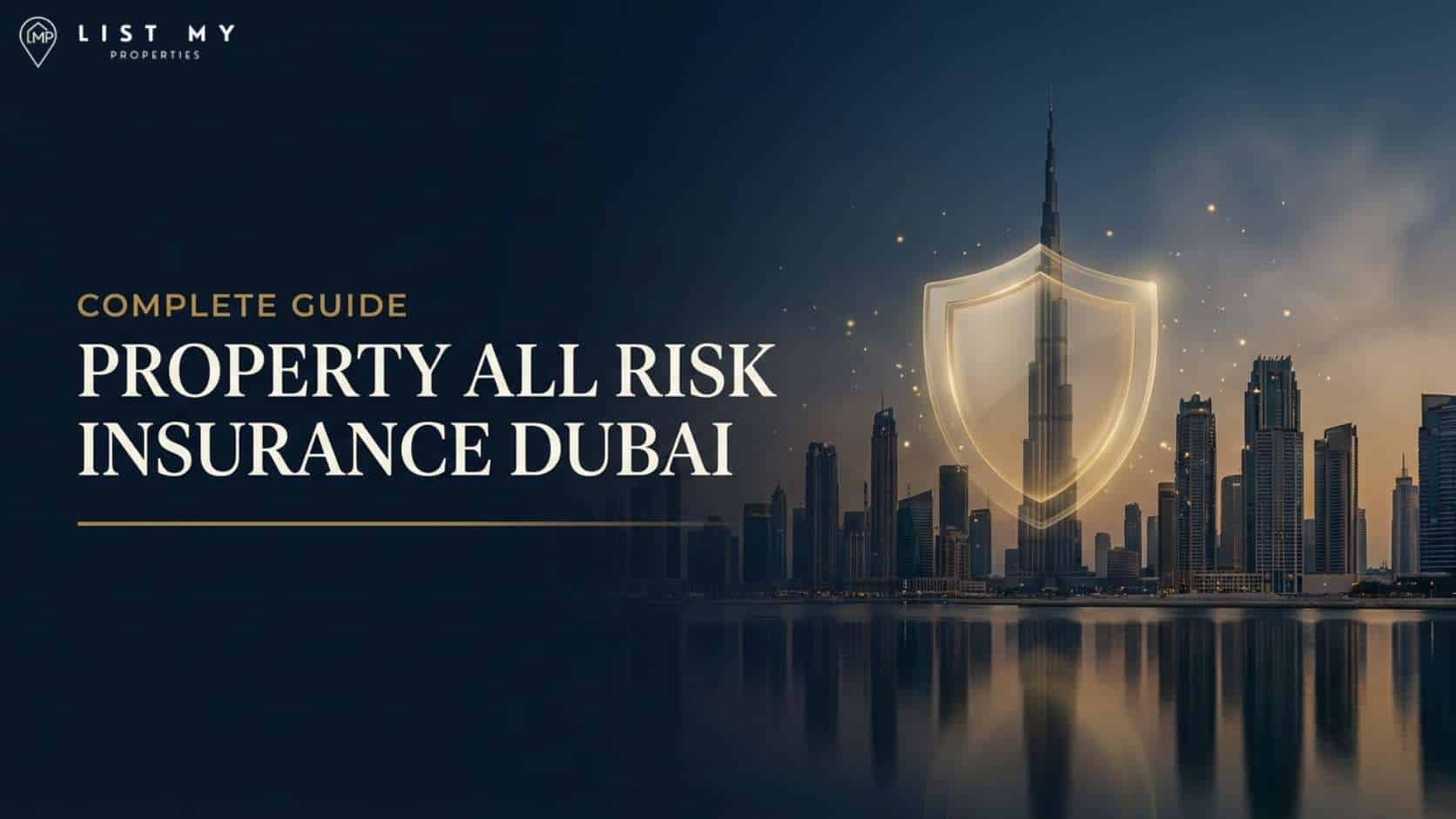 Property all risk insurance Dubai guide for commercial property, warehouse, machinery, and business asset protection.