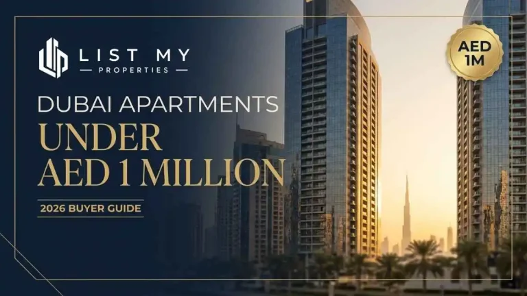 Dubai apartments under AED 1 million in 2026 with area comparison, cost calculator and buyer checklist.