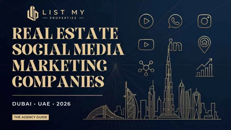 Real estate social media marketing companies in Dubai showing agency comparison, property marketing campaigns, social platforms, lead generation and ROI analytics.