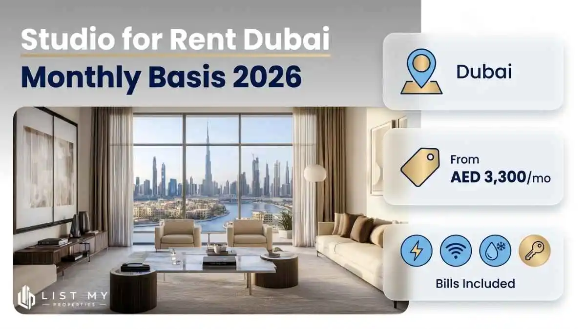 Studio for rent Dubai monthly basis 2026 guide showing furnished studio, monthly rent, bills included, Dubai areas and cost checklist.
