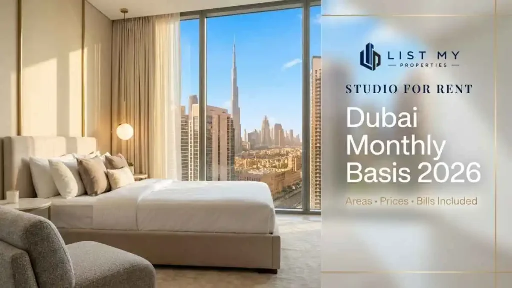 Studio for rent Dubai monthly basis 2026 guide showing furnished studio, monthly rent, bills included, Dubai areas and cost checklist.
